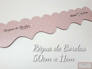 RÉGUA DE BORDAS E BABADOS M